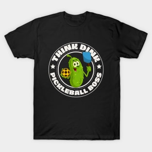 Pickle, Think Dink, Pickleball Boss T-Shirt